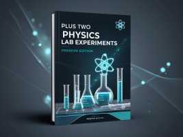 thumbnail Plus Two Physics Lab Experiments eBook (Premium)